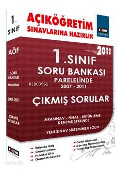 1. Sınıf Açıköğretim Sınavlarına Hazırlık; 2007-2011 Çıkmış Sorular