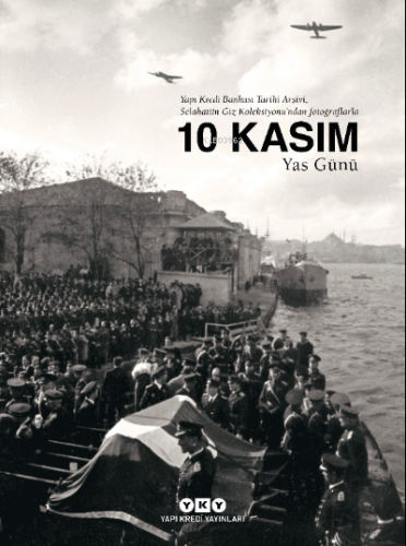 10 Kasım Yas Günü; (Karton Kapak)