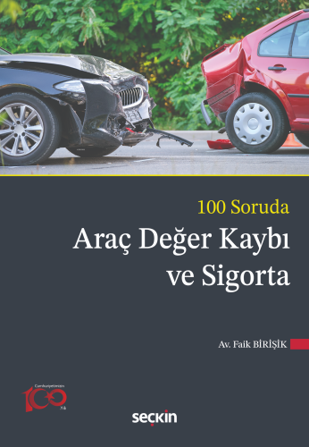 100 Soruda Araç Değer Kaybı ve Sigorta - Kitapiks.com