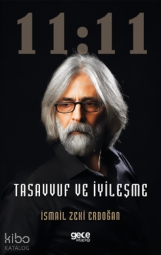 11:11;Tasavvuf Ve İyileşme