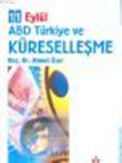 11 Eylül Abd Türkiye ve Küreselleşme - Kitapiks.com