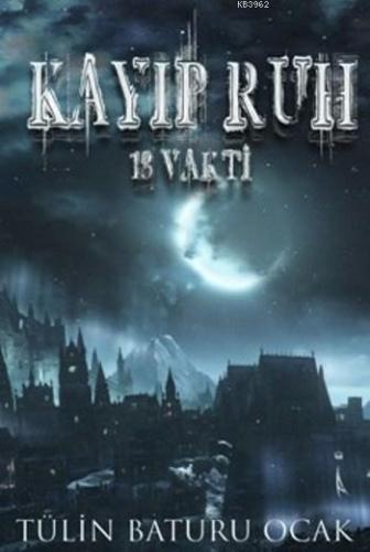 13 Vakti Kayıp Ruh