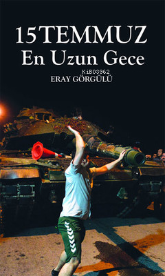15 Temmuz - En Uzun Gece - Kitapiks.com