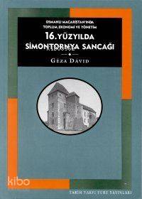 16. Yüzyılda Simontornya Sancağı; Osmanlı Macaristanında Toplum, Ekono