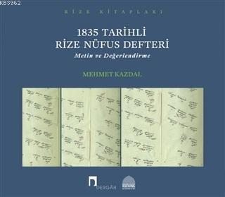 1835 Tarihli Rize Nüfus Defteri; Metin ve Değerlendirme - Kitapiks.com