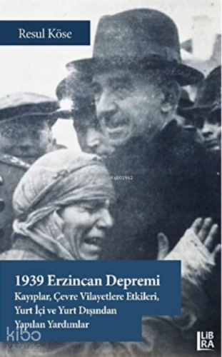 1939 Erzincan Depremi; Kayıplar, Çevre Vilayetlere Etkileri, Yurt İçi 