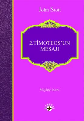 2.Timoteos'un Mesajı