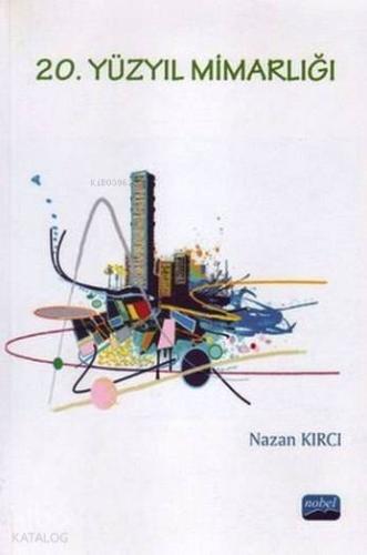 20. Yüzyıl Mimarlığı - Kitapiks.com