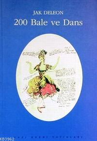 200 Bale ve Dans - Kitapiks.com