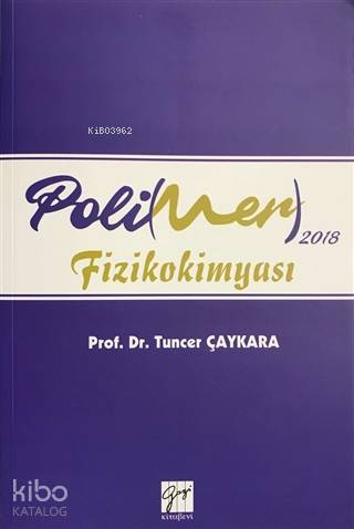 2018 Polimer Fizikokimyası - Kitapiks.com