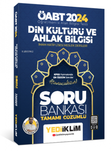 2024 ÖABT Din Kültürü ve Ahlak Bİlgisi Öğretmenliği Tamamı Çözümlü Soru Bankası