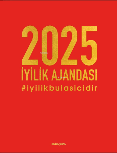 2025 İyilik Ajandası - Kırmızı;#iyilikbulasicidir - Kitapiks.com