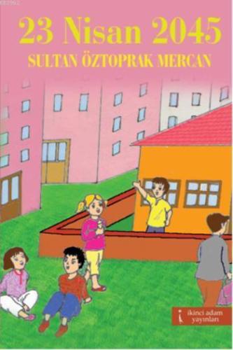 23 Nisan 2045 - Kitapiks.com