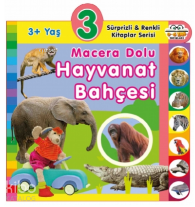 3+ Yaş – Macera Dolu Hayvanat Bahçesi - Kitapiks.com