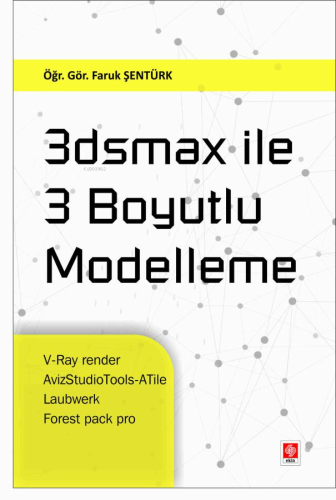 3Dsmax ile 3 Boyutlu Modelleme - Kitapiks.com