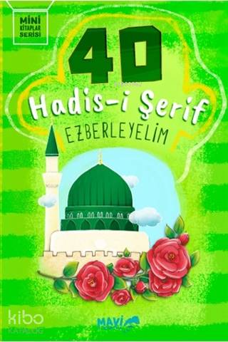 40 Hadis-i Şerif Ezberleyelim - Kitapiks.com