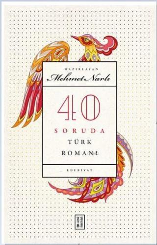 40 Soruda Türk Romanı - Kitapiks.com