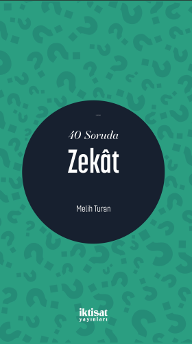40 Soruda Zekât