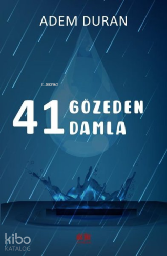 41 Gözeden 41 Damla - Kitapiks.com