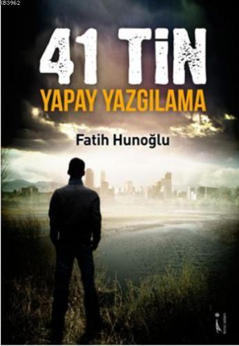 41 Tin Yapay Yazgılama - Kitapiks.com