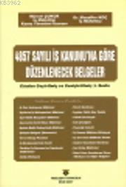 4857 Sayılı İş Kanununa Göre Düzenlenecek Belgeler