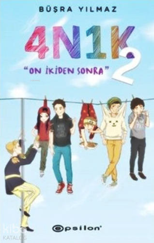 4N1K - On İkiden Sonra 2 - Kitapiks.com