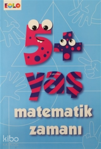 5+ Yaş Matematik Zamanı - Kitapiks.com