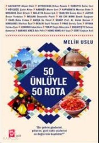 50 Ünlüyle 50 Rota - Kitapiks.com
