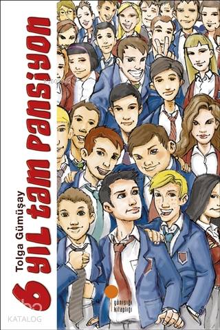 6 Yıl Tam Pansiyon