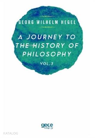 A Journey to the History of Philosophy Vol. 3 - Kitapiks.com