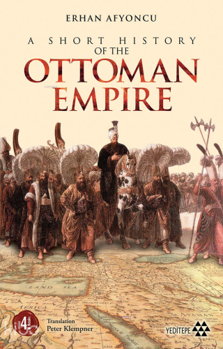 A Short History of the Ottoman Empire - Kitapiks.com
