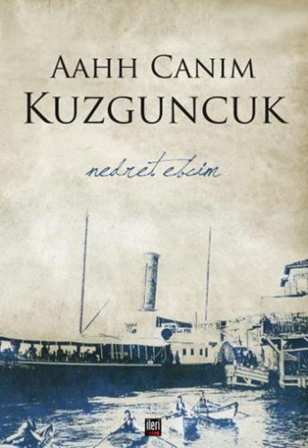 Aahh Canım Kuzguncuk - Kitapiks.com