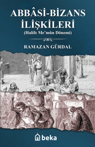 Abbasi-Bizans İlişkileri - (Halife Me'mûn Dönemi)