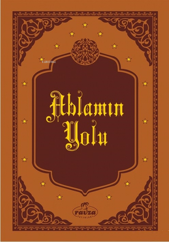 Ablamın Yolu (Deri Cilt) - Kitapiks.com