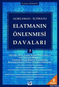 Açıklamalı - İçtihatlı Elatmanın Önlenmesi Davaları 3 - Kitapiks.com