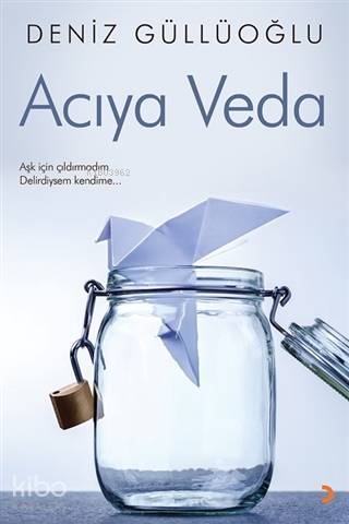 Acıya Veda - Kitapiks.com