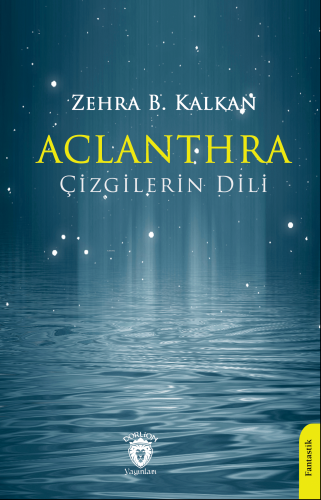 Aclanthra;Çizgilerin Dili