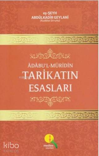 Adabu'l- Müridin Tarikatın Esasları - Kitapiks.com