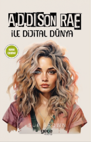 Addison Rae;ile Dijital Dünya - Kitapiks.com