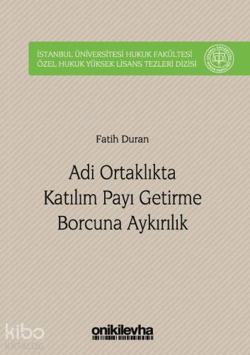 Adi Ortaklıkta Katılım Payı Getirme Borcuna Aykırılık - Kitapiks.com