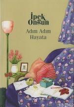 Adım Adım Hayata; Bir Genç Kızın Gizli Defteri 4