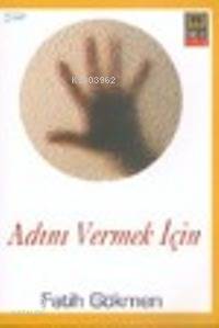 Adını Vermek İçin - Kitapiks.com