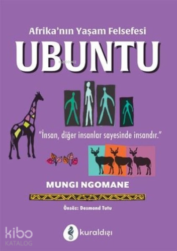 Afrika’nın Yaşam Felsefesi: Ubuntu