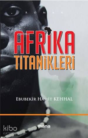Afrika Titanikleri - Kitapiks.com
