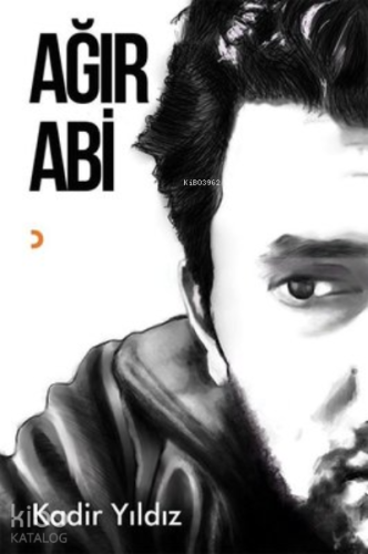 Ağır Abi - Kitapiks.com