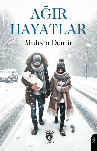 Ağır Hayatlar - Kitapiks.com