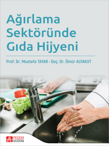 Ağırlama Sektöründe Gıda Hijyeni - Kitapiks.com
