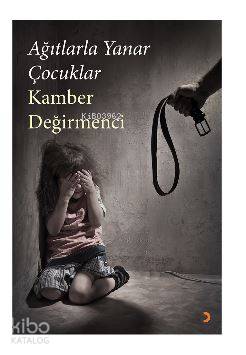 Ağıtlarla Yanar Çocuklar - Kitapiks.com