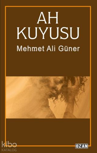 Ah Kuyusu - Kitapiks.com