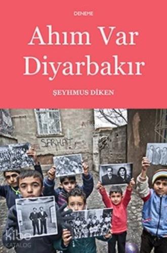Ahım Var Diyarbakır - Kitapiks.com